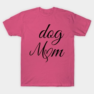 Dog Mom T-Shirt